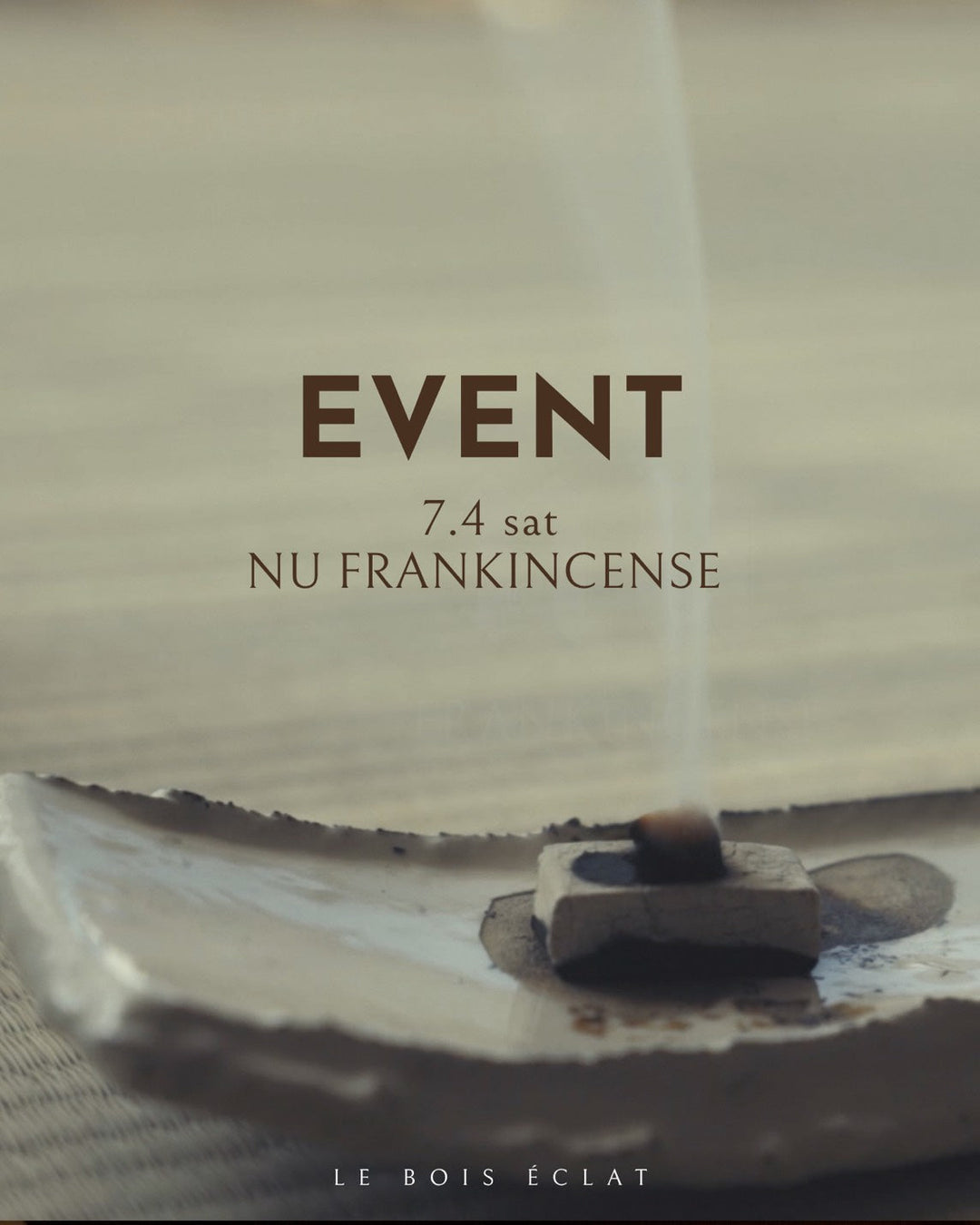 2026.7.4 sat NU FRANKINCENSE × 植物療法士 コラボイベント開催 【＿Feel・Learn・Talk＿】
