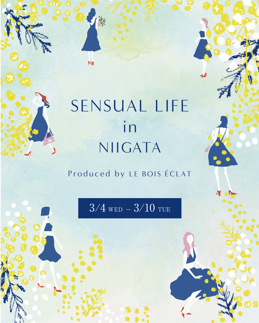 SENSUAL LIFE in Niigata Produced by LE BOIS ÉCLAT -新潟伊勢丹POPUPのお知らせ-